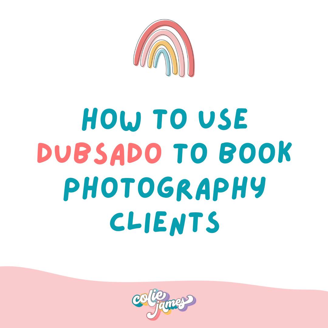 how to use Dubsado for photographers