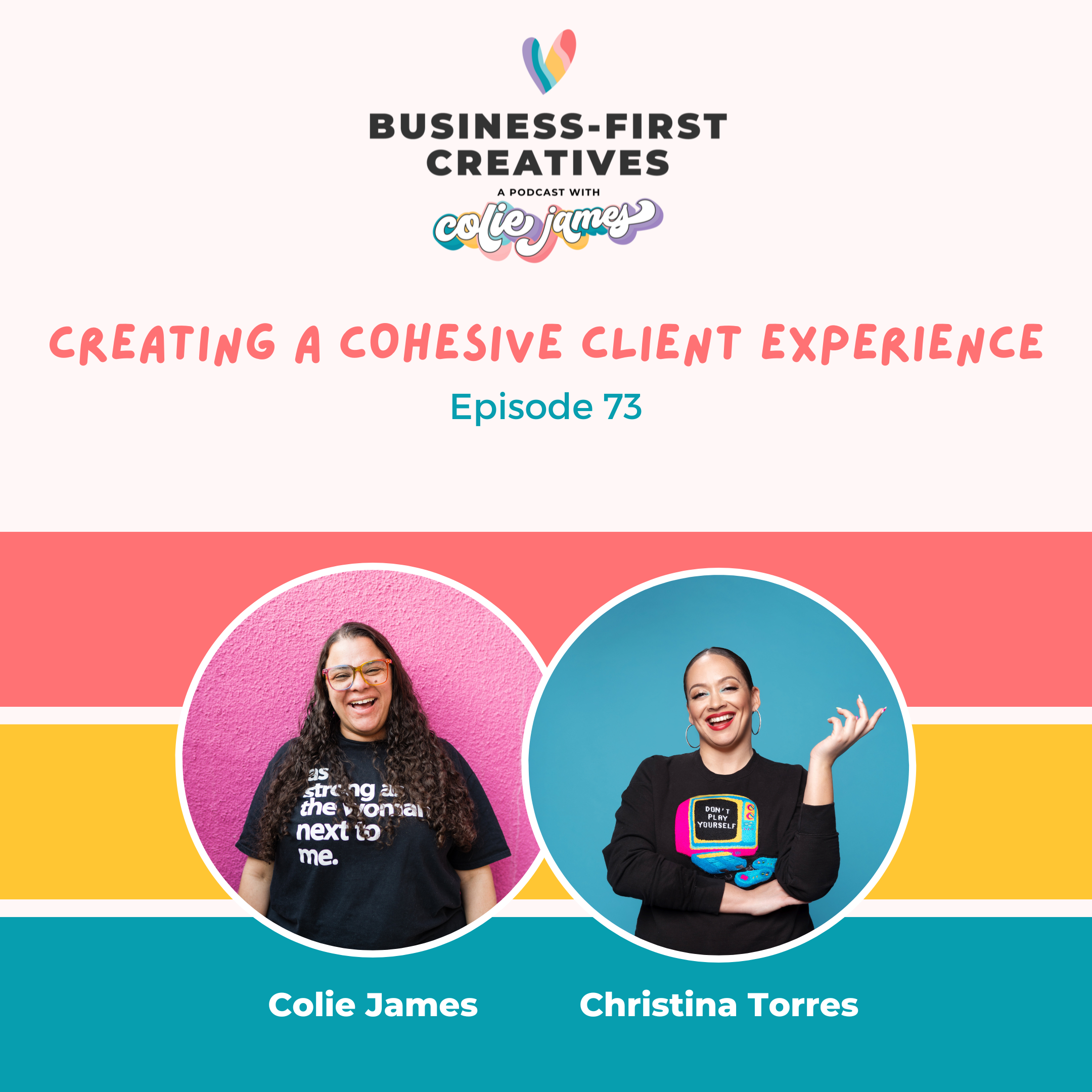 Business-First Creatives Episode 73 Christina Torres