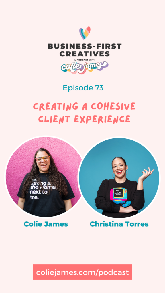 client experience business-first creatives podcast