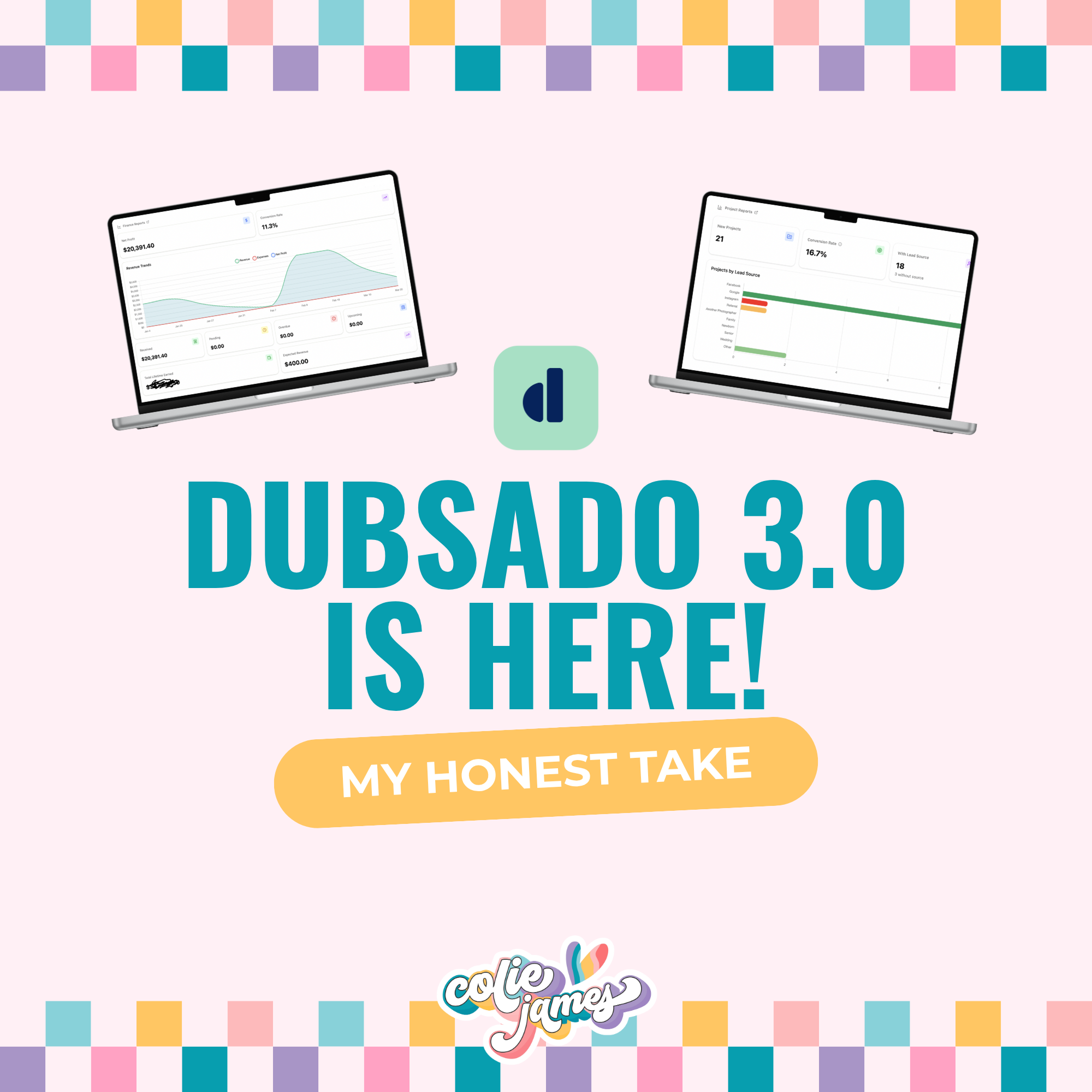 Dubsado 3.0 is Here graphic with pink background and computer mockups of new financial indicators and project page